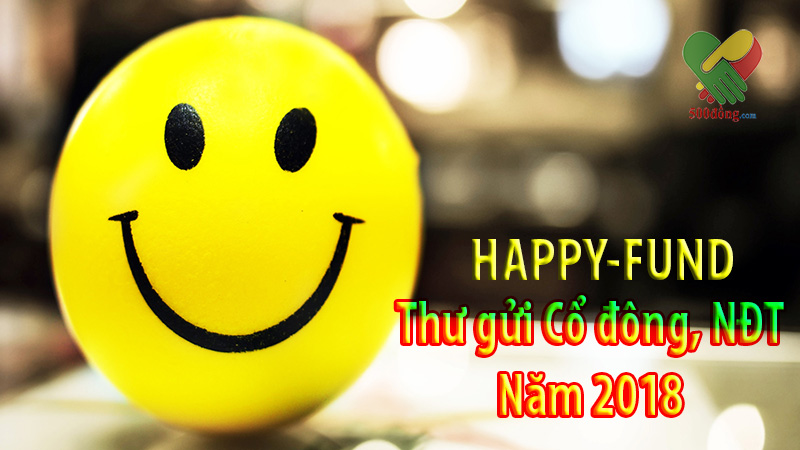 Happy-fund-thu-gui-co-dong-nam-2018