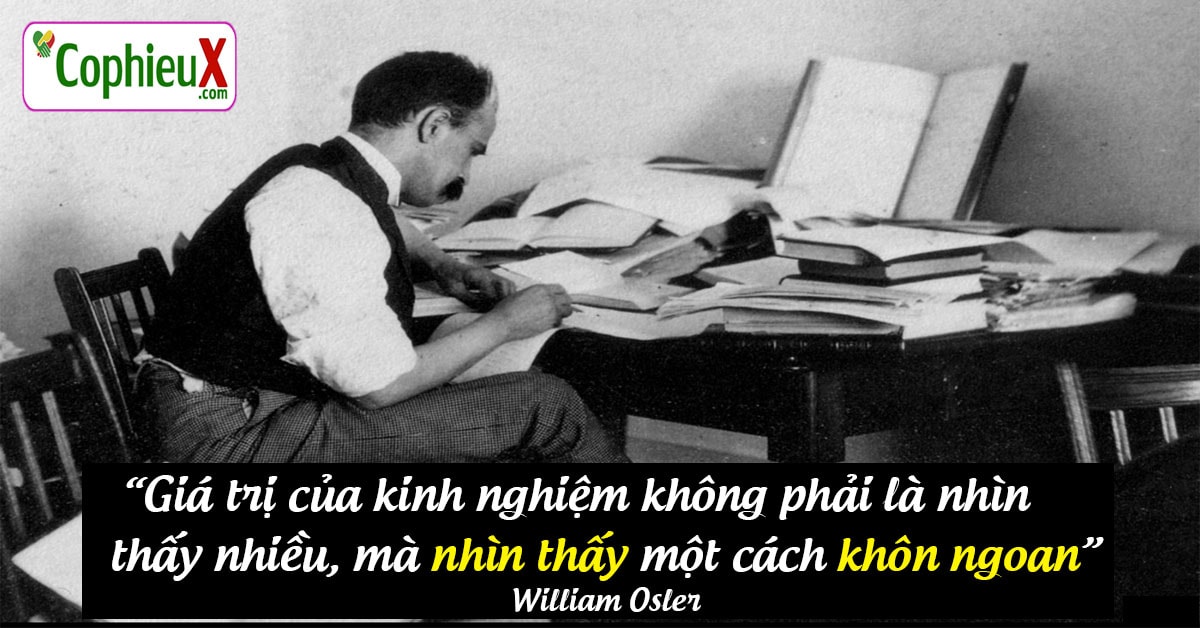 danh-ngon-cau-noi-ve-tuoi-tac-trong-dau-tu-William-Osler-14-07-2020