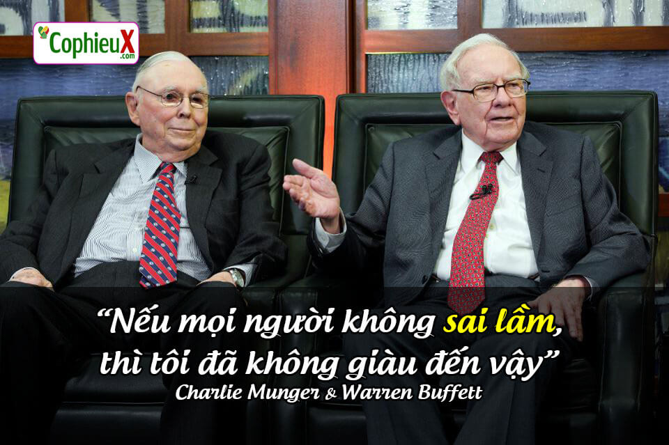 Warren-Buffett-Charlie-Munger-danh-ngon-cau-noi-hay-sai-lam-0422
