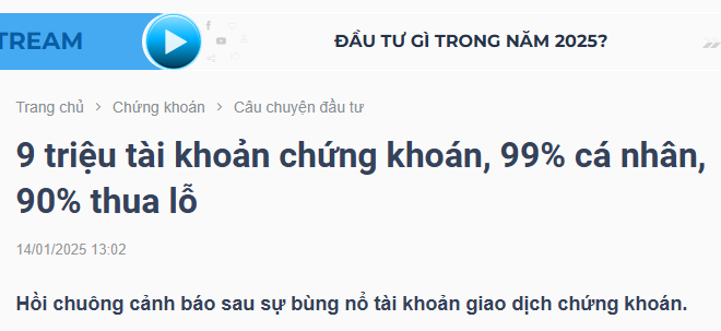 9 trieu tai khoan - 99 nha dau tu ca nhan - 90 thua lo