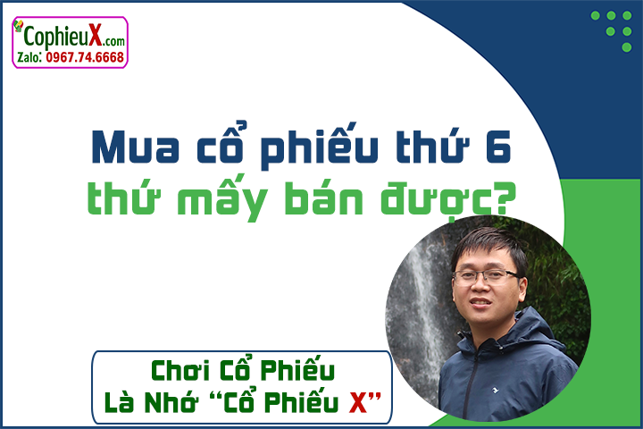Mua-co-phieu-thu-6-thi-thu-may-ban-duoc